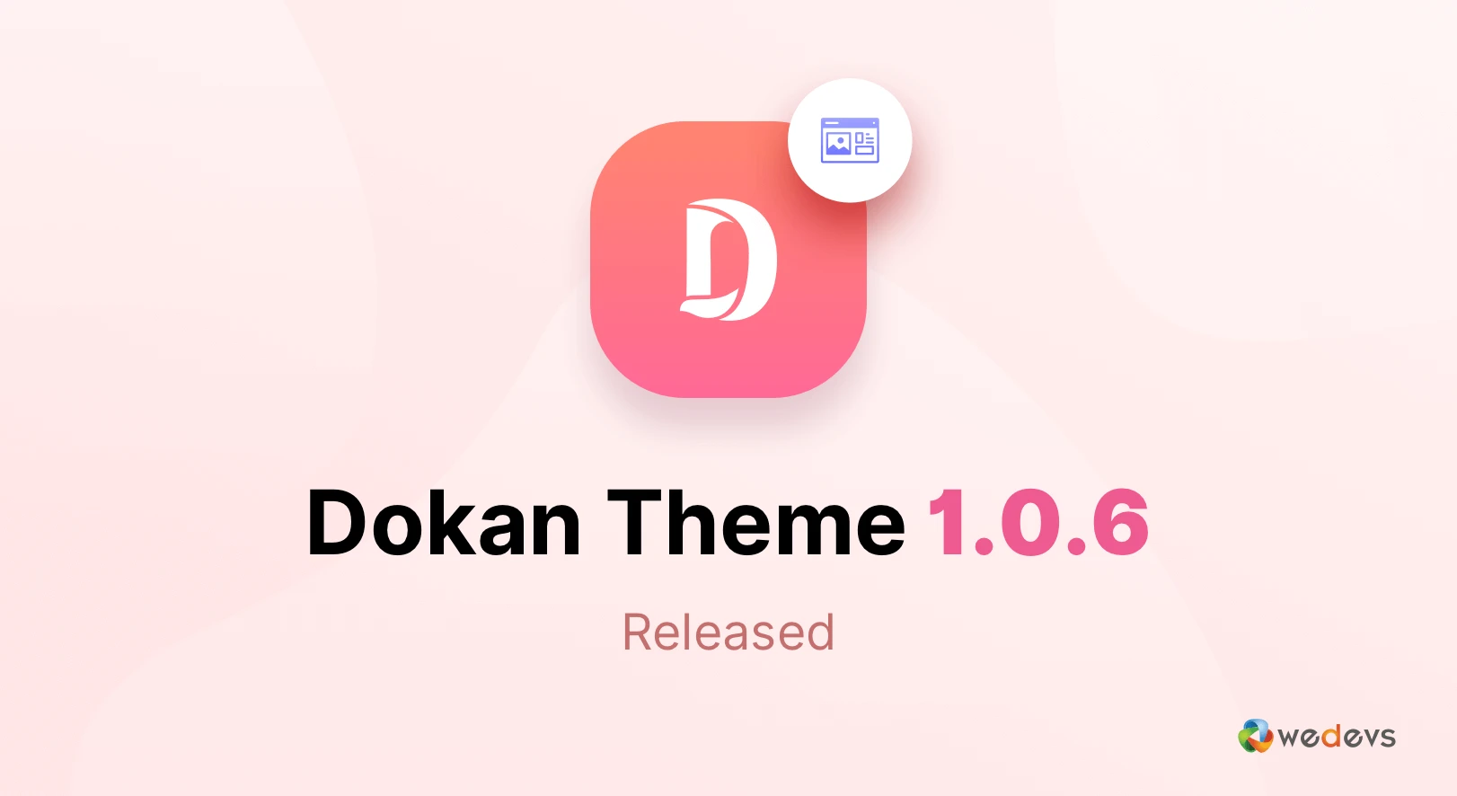 Dokan Theme Version 1.0.6 Released