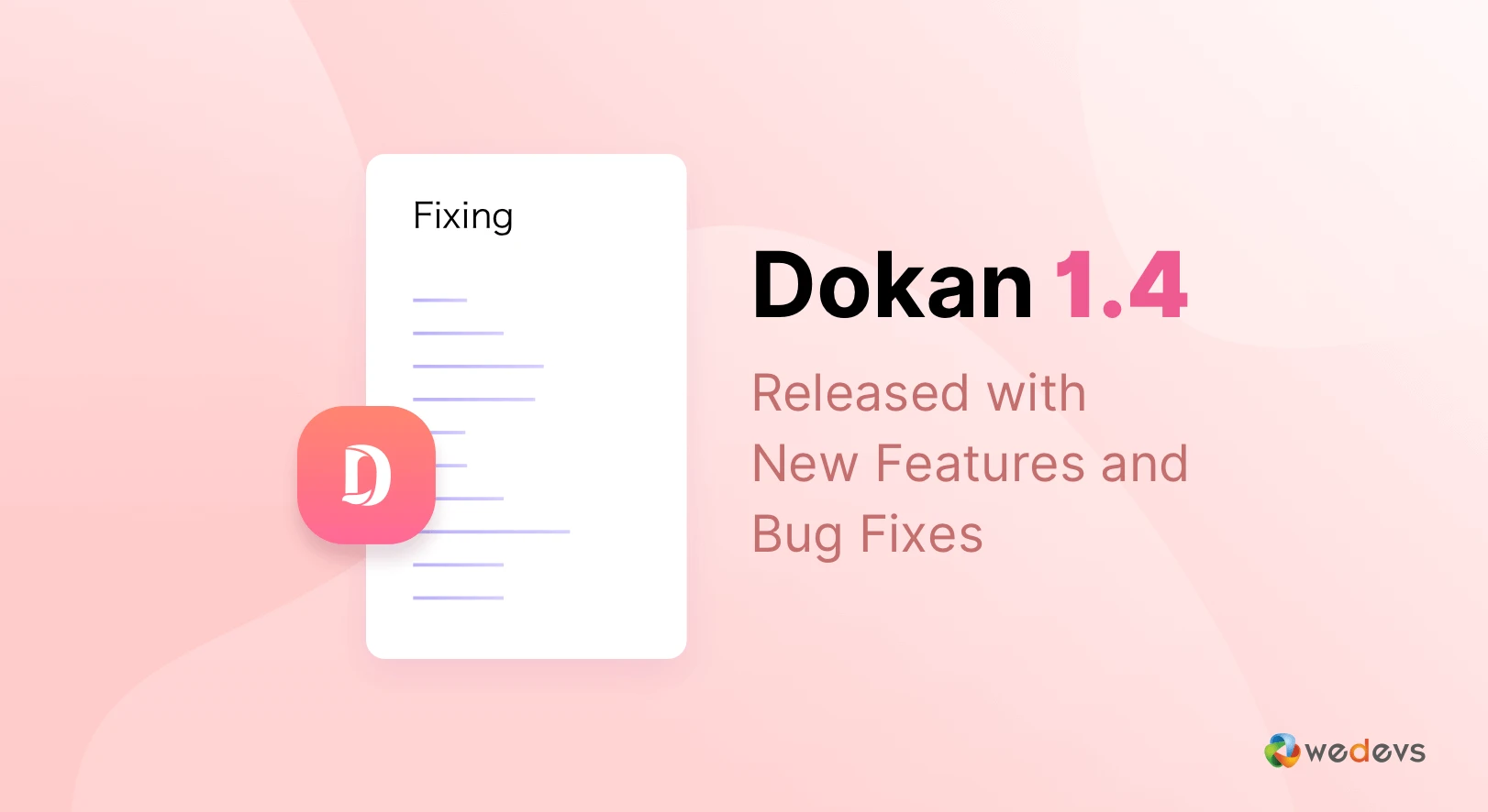 Dokan Plugin Version 1.4 Released with New Features and Bug Fixes