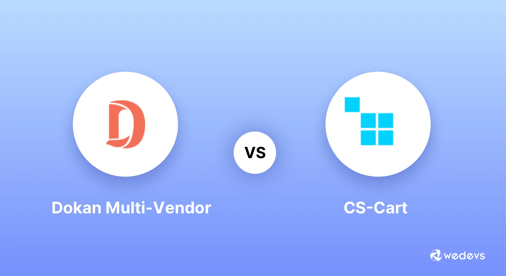 E-Commerce Face-Off: CS-Cart Multi-Vendor vs Dokan Multi-Vendor WordPress Plugin