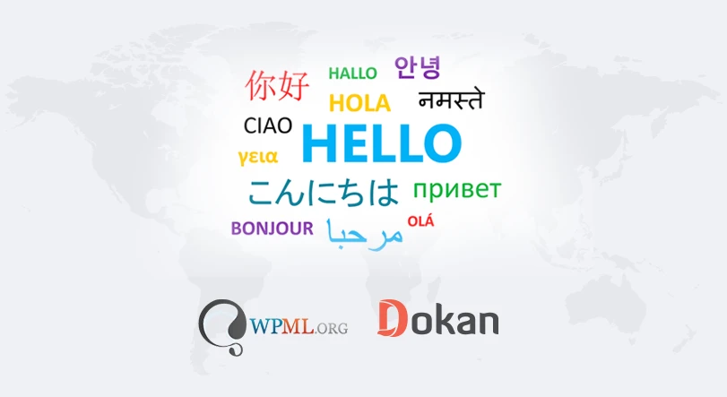 WPML Multilingual Support on Dokan Now Available!