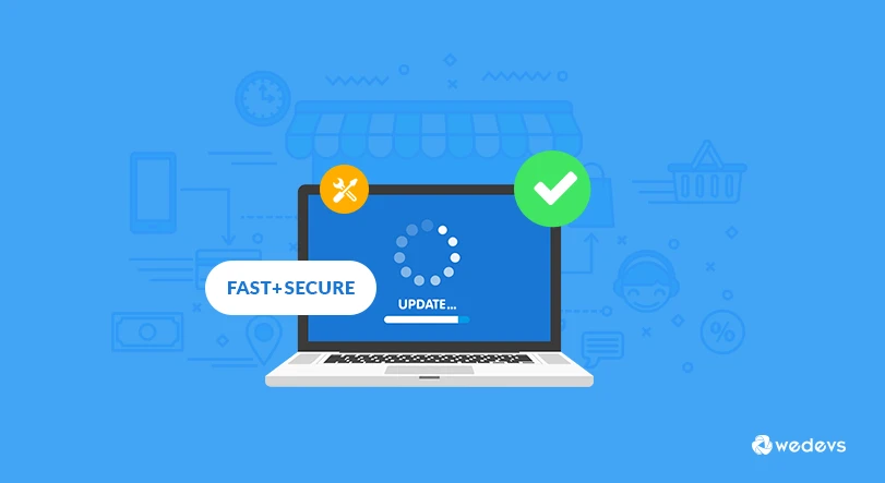 Why It’s So Important To Keep Your WordPress Store Updated