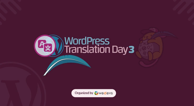 Bengali At 100%: weDevs Organized WordPress Translation Day 3 At Dhaka