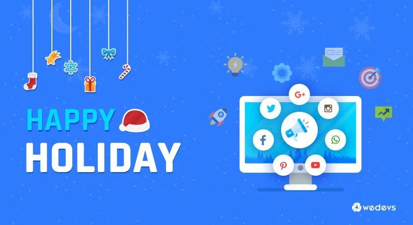 Strategies to Launch A Social Media Holiday Marketing Campaign in 2022