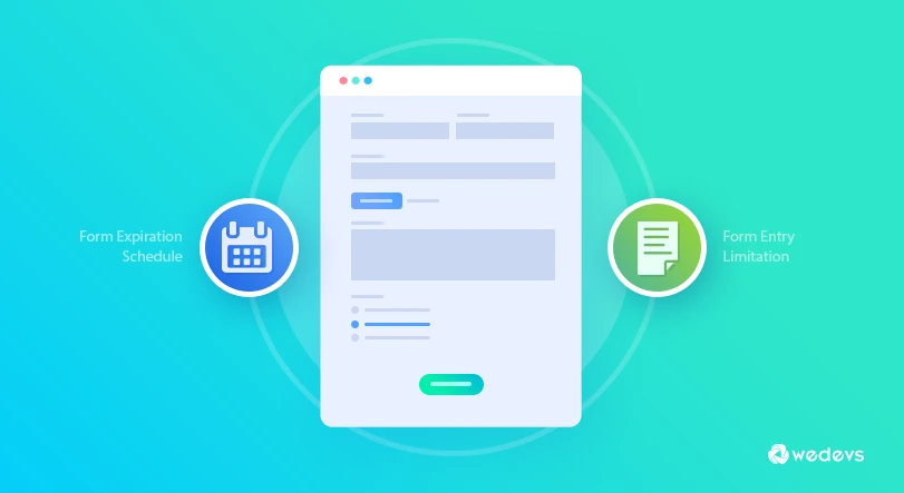 How to Set Up WordPress Form Expiration And Entry Limitation