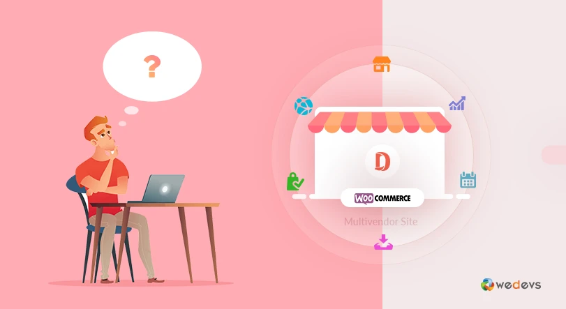 5 Things To Look For Before Starting A WooCommerce Multi Vendor Store
