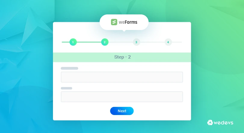 Create A WordPress Multi Step Form With weForms