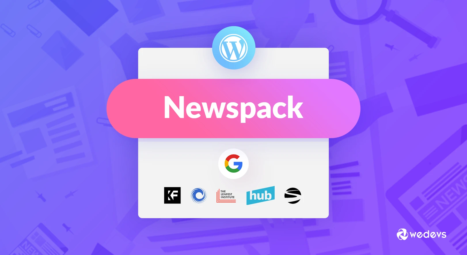 WordPress Partnering with Google to Develop a News Publishing Hub &#8216;Newspack&#8217;