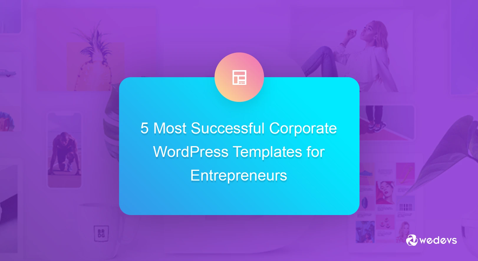 5 Most Successful Corporate WordPress Templates for Entrepreneurs