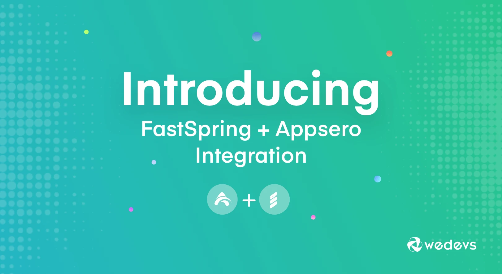 Appsero Introduces FastSpring Integration for Selling WordPress Plugins &#038; Themes