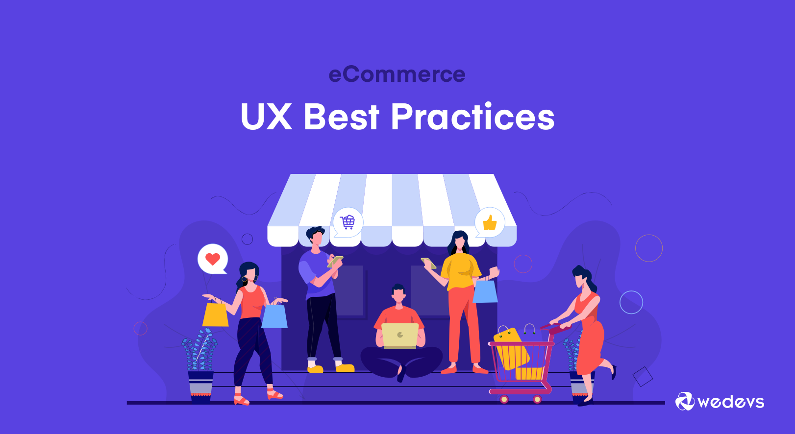 10 UX Best Practices To Improve Your ECommerce Customer Journey - WeDevs