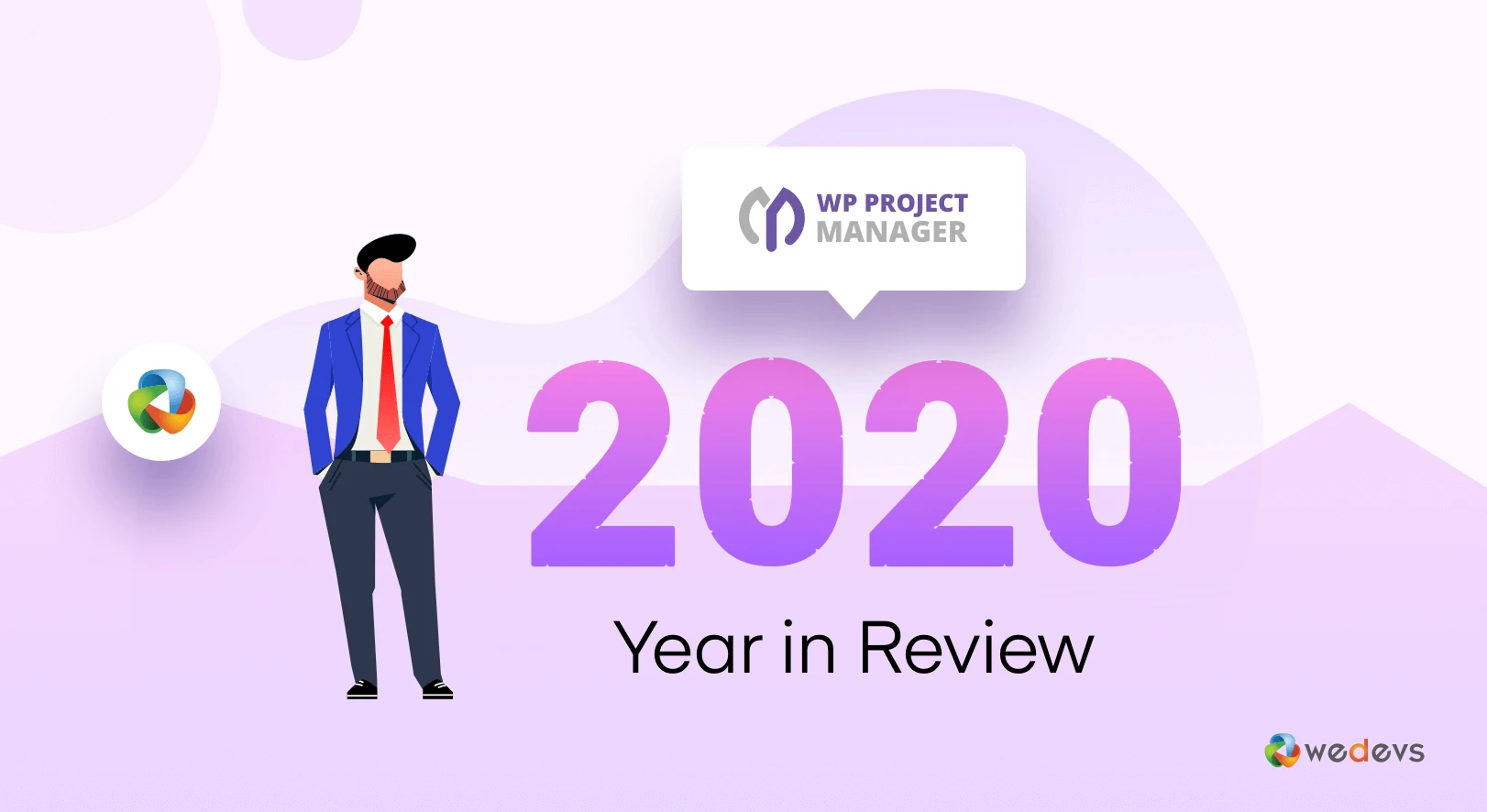 WP Project Manager Pro Year in Review 2020: Looking for Something Great Ahead