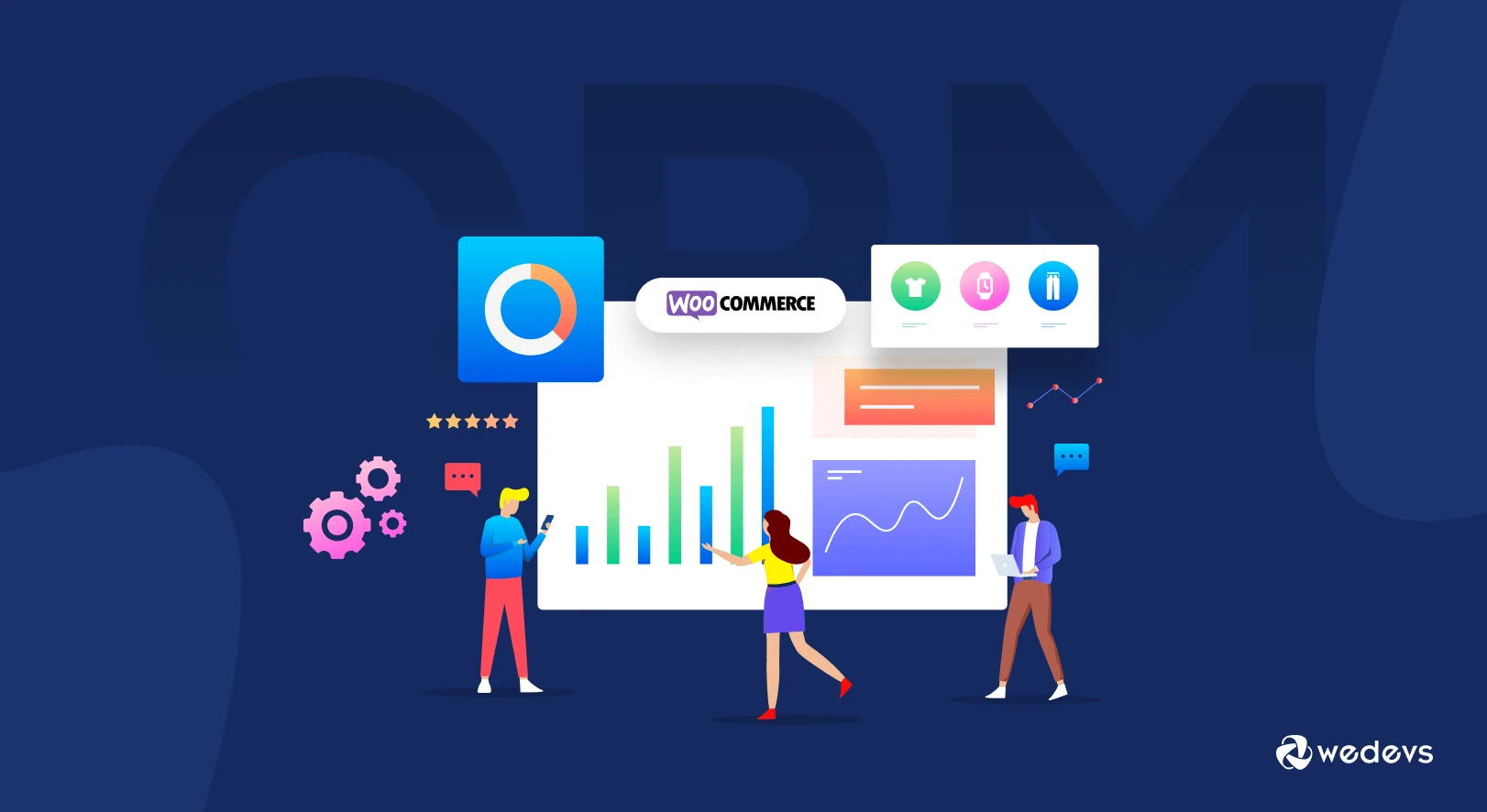 Importance of E-Commerce CRM: A Guide to WooCommerce CRM