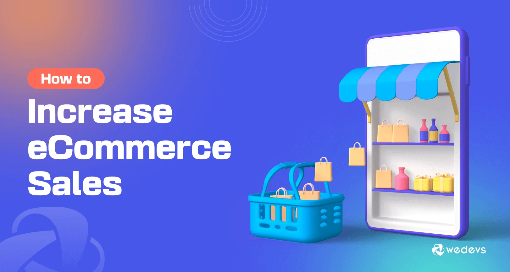 How to Increase eCommerce Sales: 15 Proven Strategies for 2025