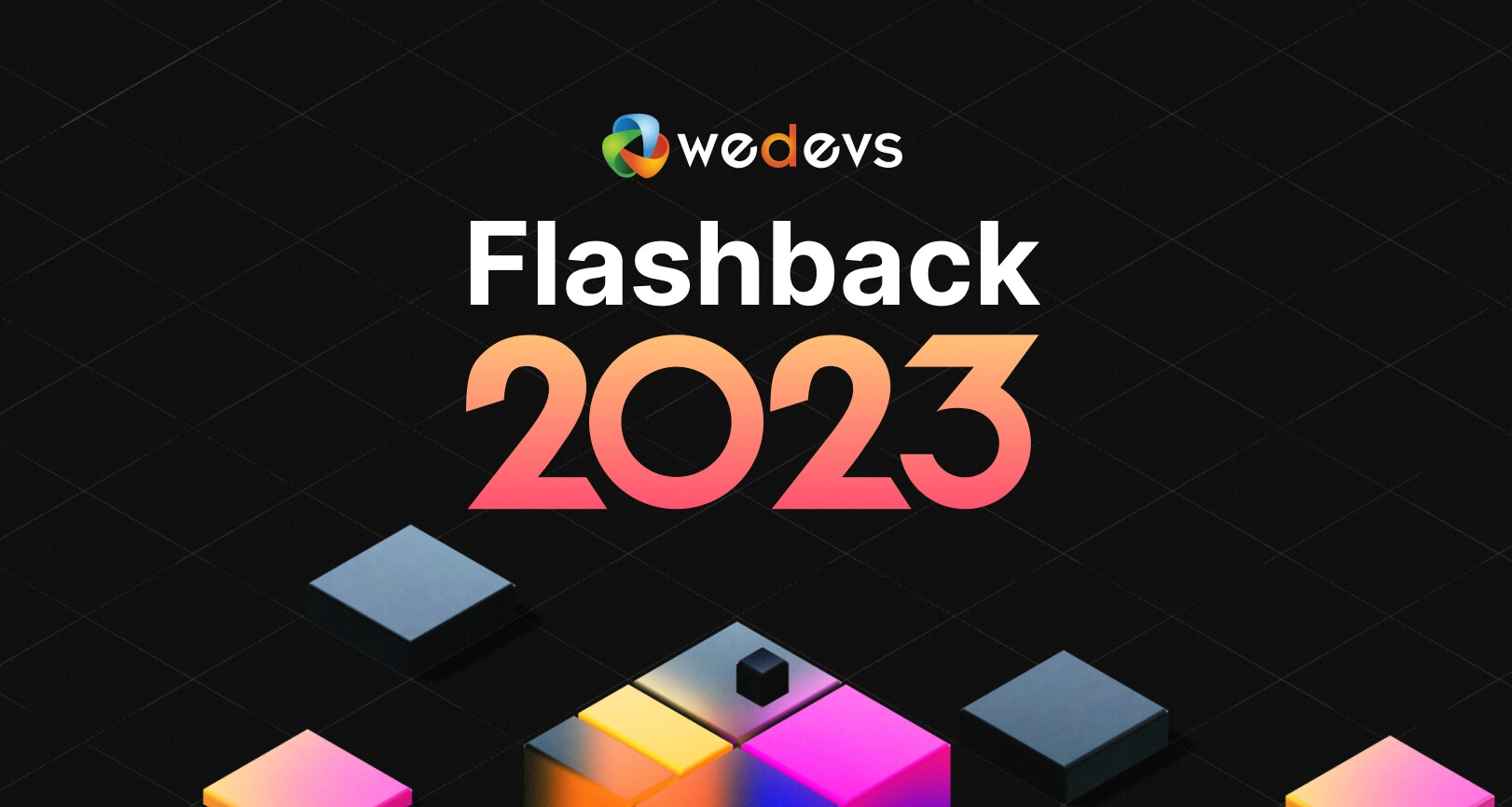 weDevs 2023 Flashback: A Year of Innovation, Success, and Growth