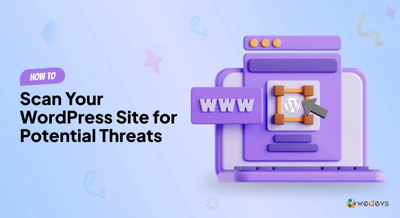 How to Scan Your WordPress Site for Potential Threats with Security Plugins