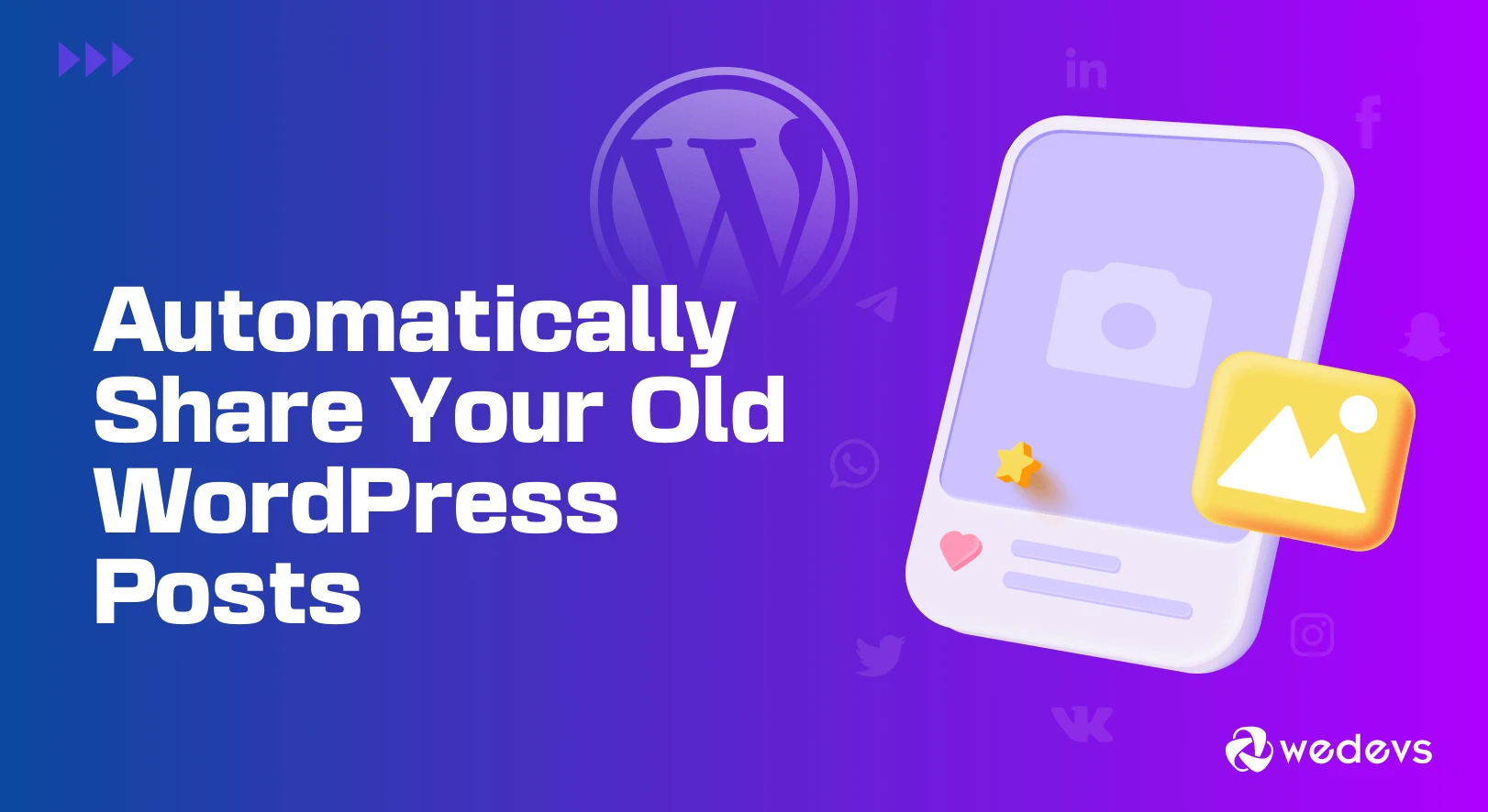 How to Automatically Share Your Old WordPress Posts on Social Media