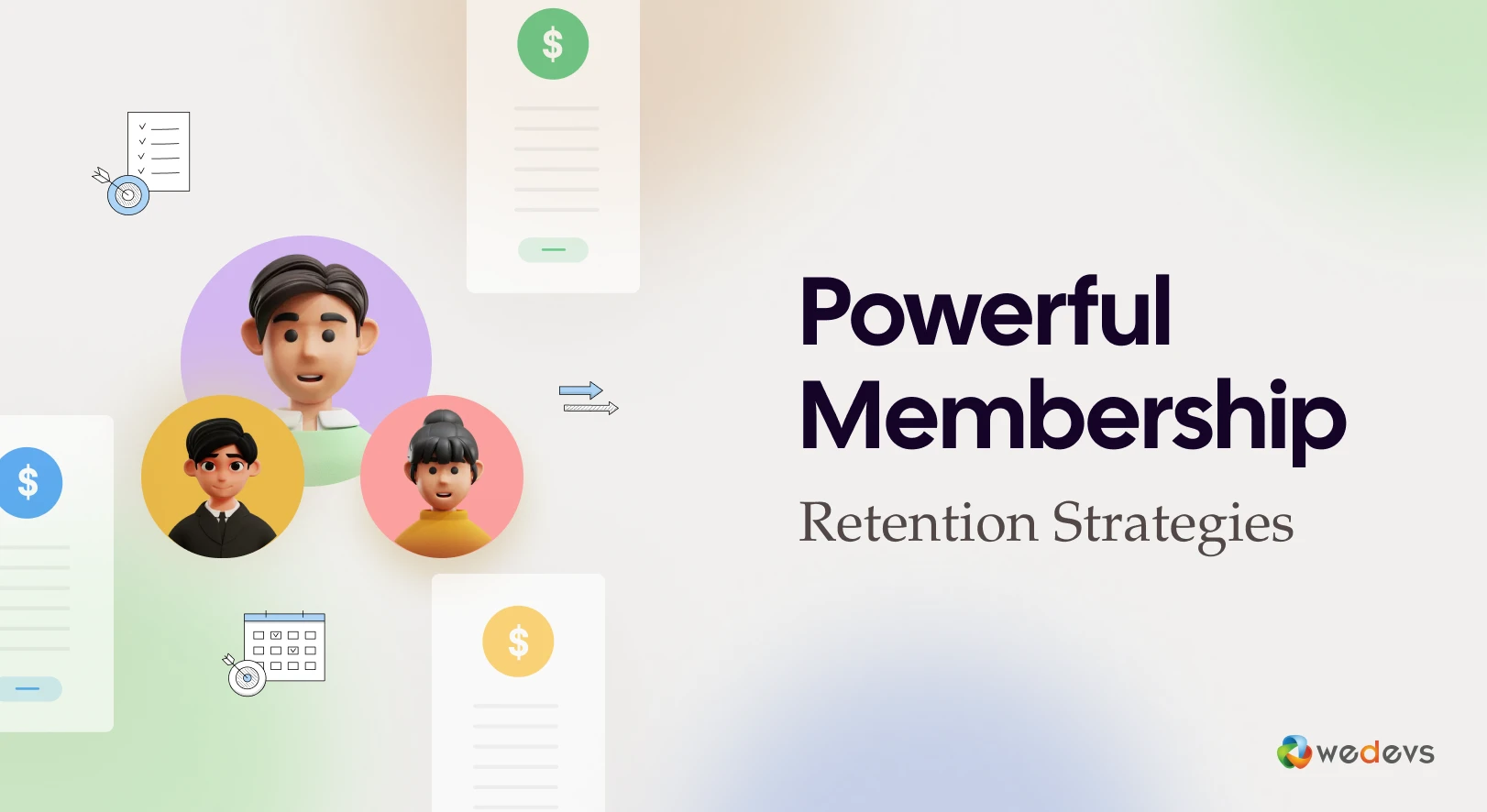 15+ Powerful Membership Retention Strategies