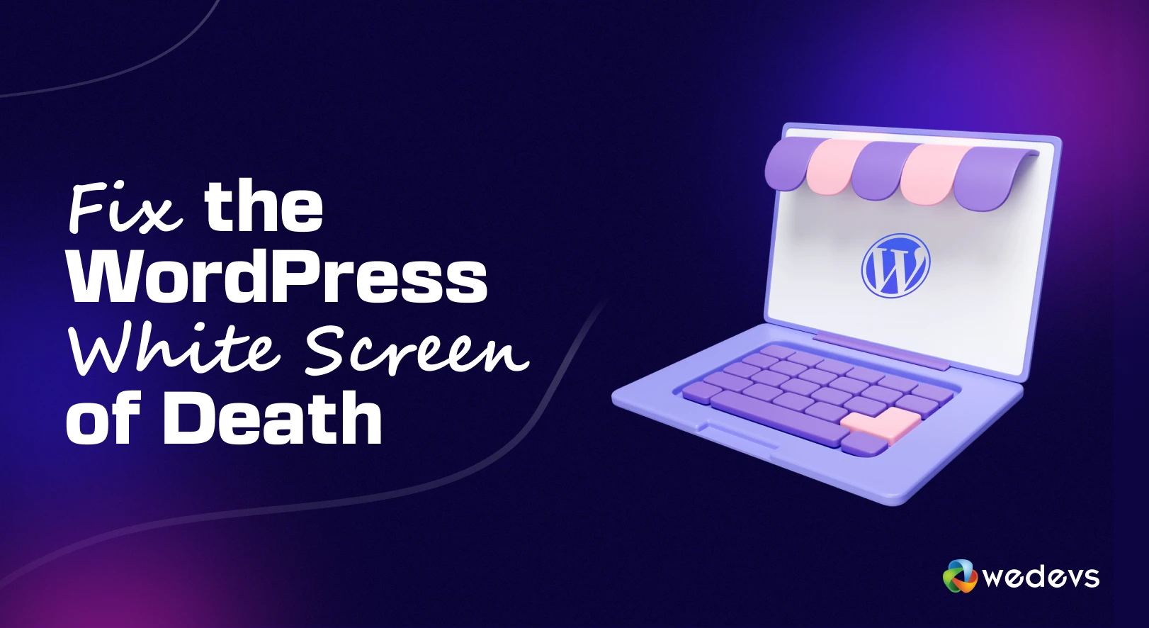 How to Fix the WordPress White Screen of Death