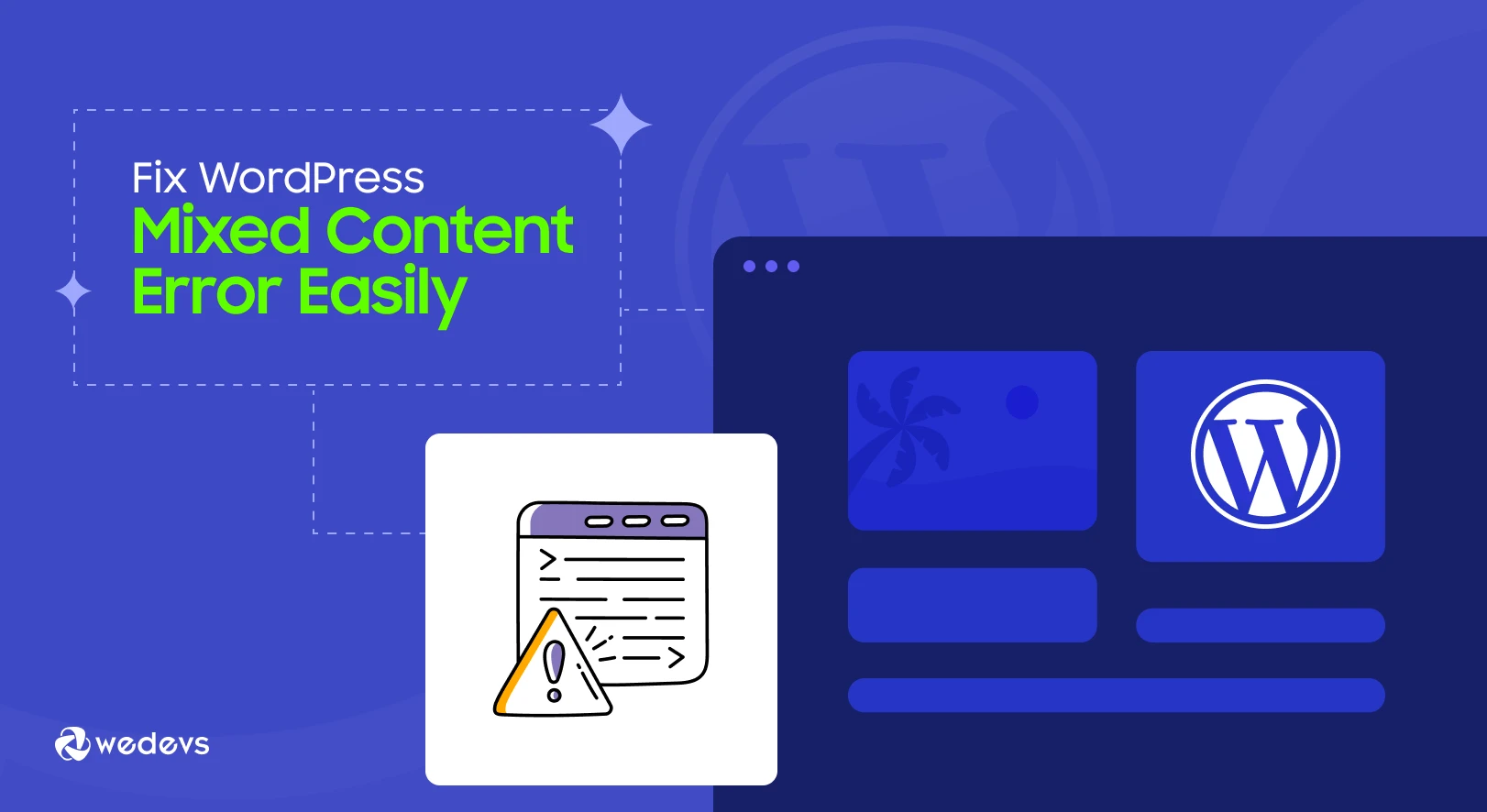 How to Fix the Mixed Content Error on WordPress (Step-by-Step)