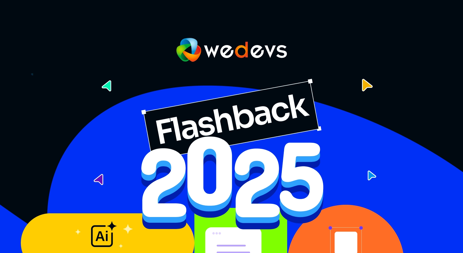 weDevs 2025 Year in Review: Where Execution Met Growth