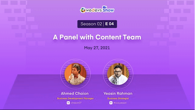 weDevs Show Season 02 Episode 04: A Panel with Content Team